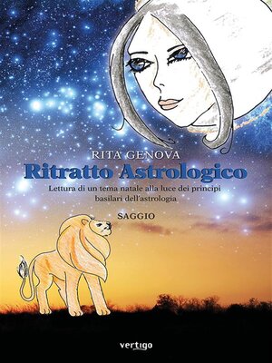 cover image of Ritratto astrologico. Lettura di un tema natale alla luce dei principi basilari dell'astrologia